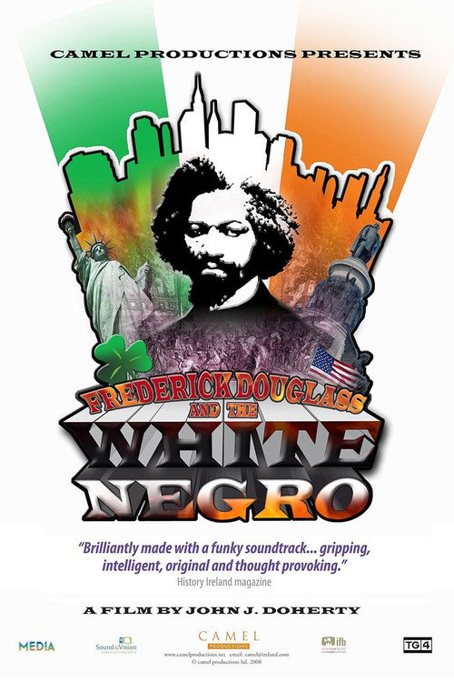 Frederick Douglass and the White Negro (2008) movie poster
