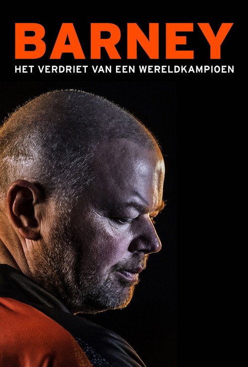 Barney: Het Verdriet van een Wereldkampioen (2018) movie poster