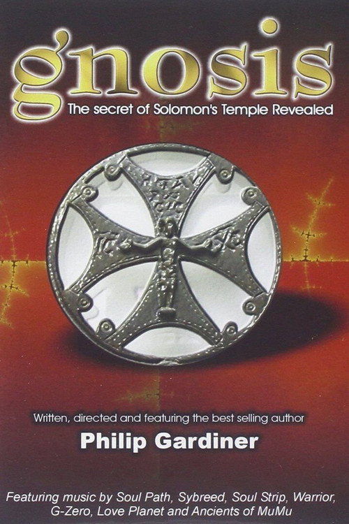 Gnosis, the Secret of Solomon's Temple Revealed (2006) movie poster