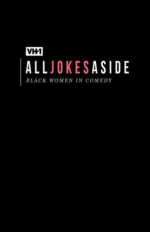 All Jokes Aside (2017) movie poster