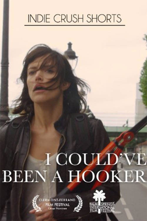 I Could've Been a Hooker (2011) movie poster