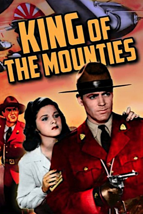 King of the Mounties (1942) movie poster