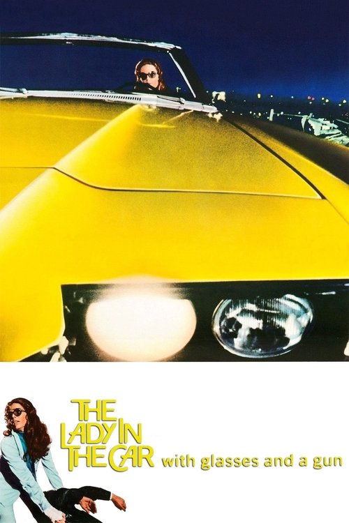 The Lady in the Car with Glasses and a Gun (1970) movie poster