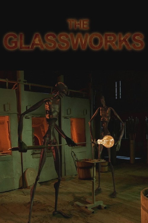 The Glassworks (2005) movie poster