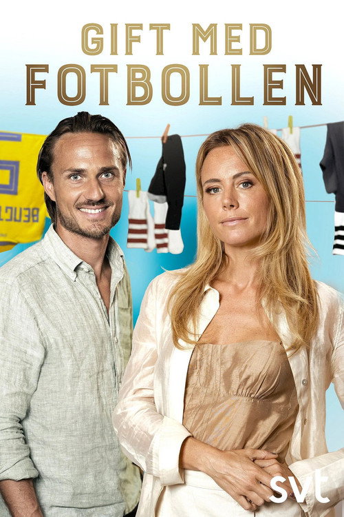 Gift med fotbollen (2025) TV show poster