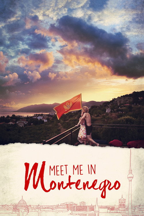 Meet Me in Montenegro (2015) movie poster