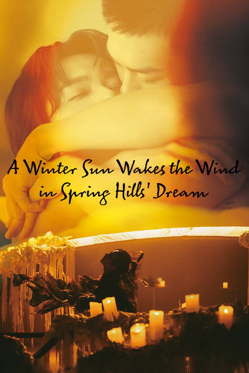 A Winter Sun Wakes the Wind in Spring Hills' Dream (2026) TV show poster