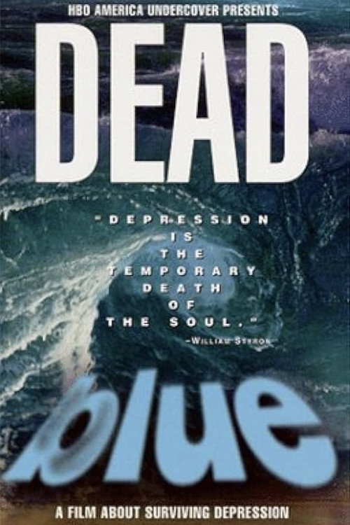 Dead Blue: Surviving Depression (1998) movie poster