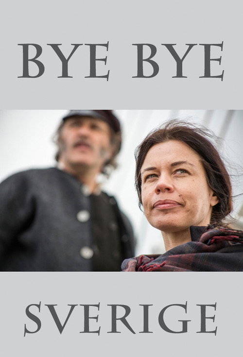 Bye bye Sverige (2017) TV show poster