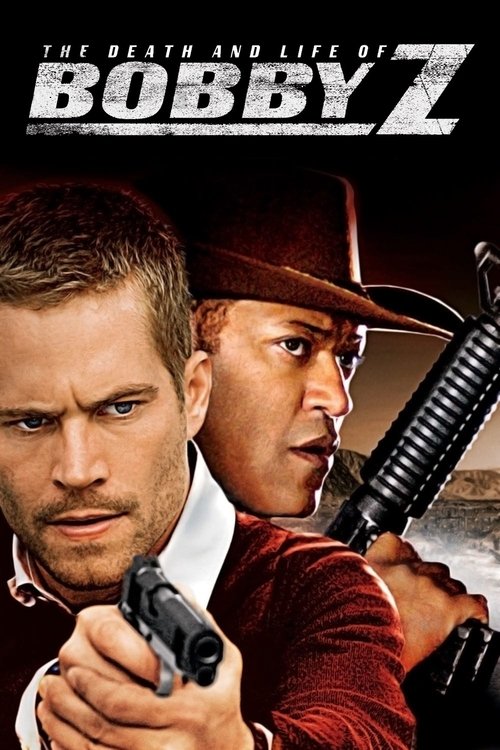 The Death and Life of Bobby Z (2007) movie poster