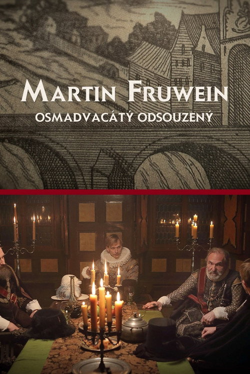 Martin Fruwein osmadvacátý odsouzený (2021) movie poster