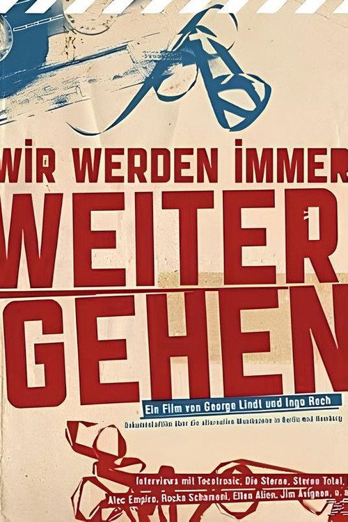 Wir Werden Immer Weitergehen (2012) movie poster