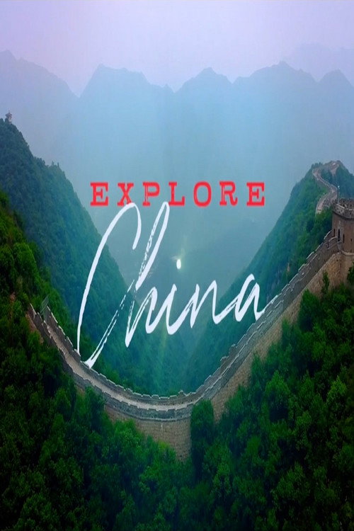 Explore China (2019) TV show poster