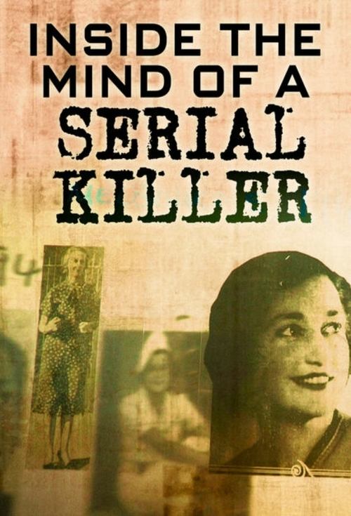 Inside The Mind of a Serial Killer (2015) TV show poster