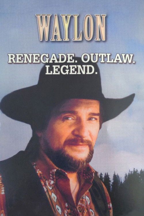 Waylon: Renegade. Outlaw. Legend. (1990) movie poster