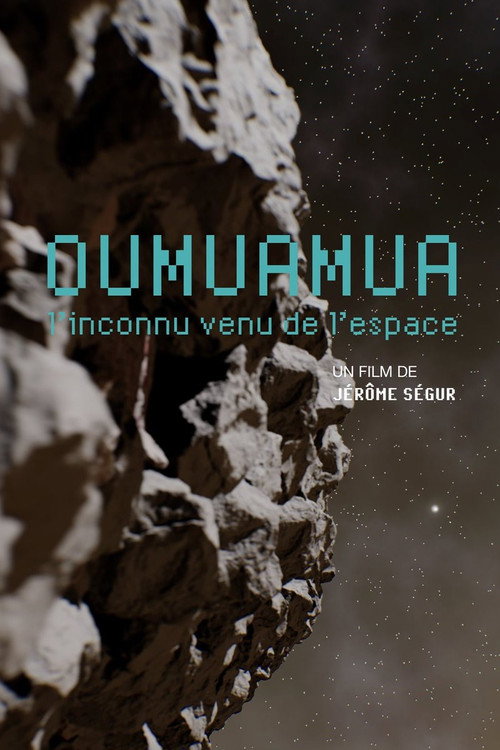 Oumuamua, l'inconnu venu de l'espace (2025) movie poster