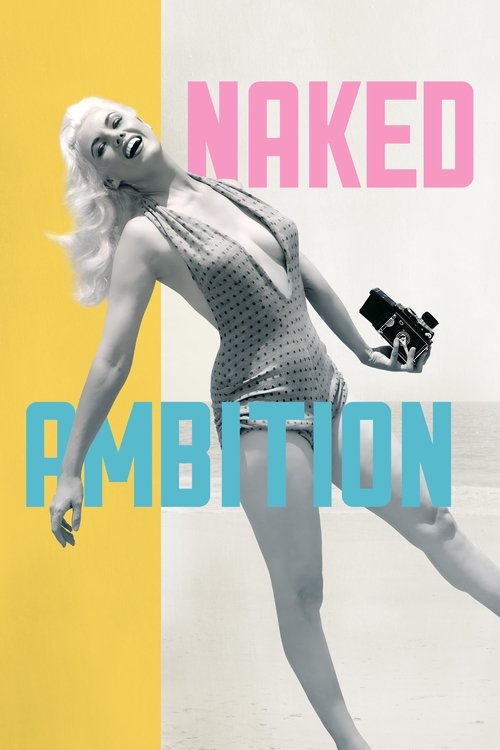 Naked Ambition (2025) movie poster