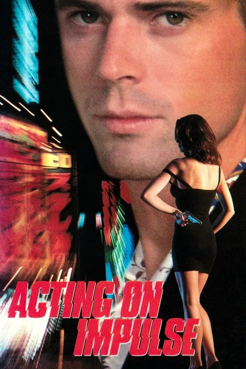 Acting on Impulse (1993) movie poster