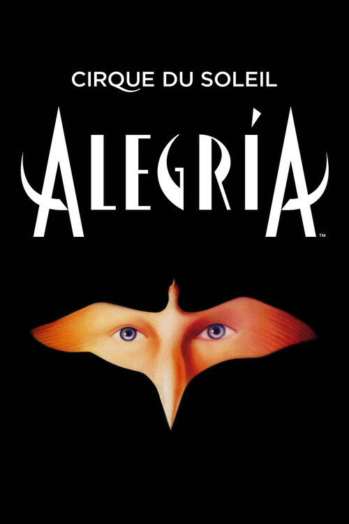 Cirque du Soleil: Alegria (2001) movie poster