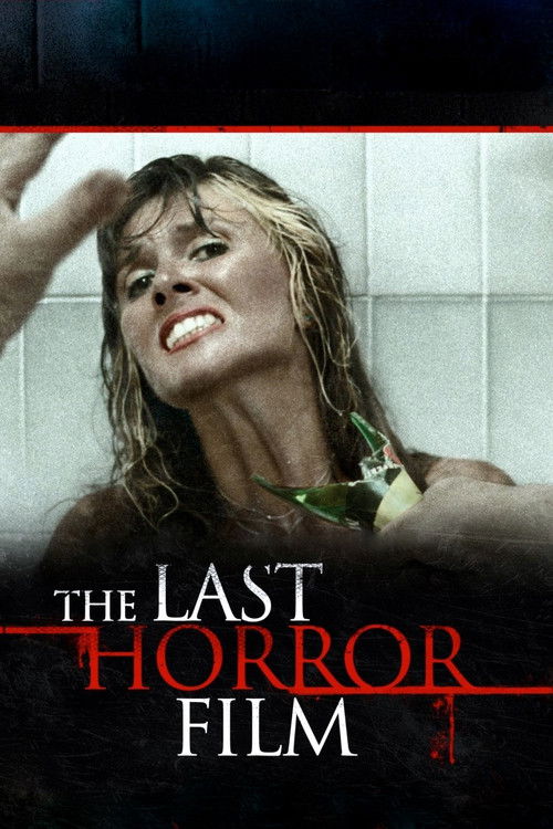 The Last Horror Film (1982) movie poster