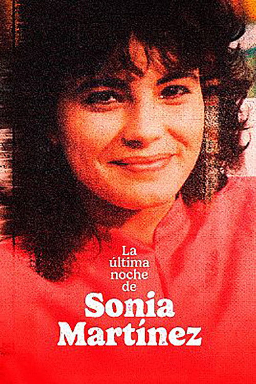 La ultima noche de Sonia Martinez (2024) movie poster