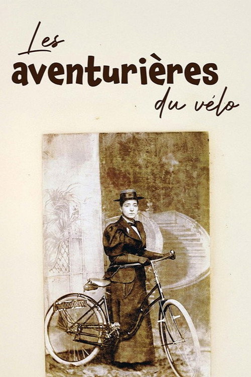 Les aventurières du vélo (2024) movie poster