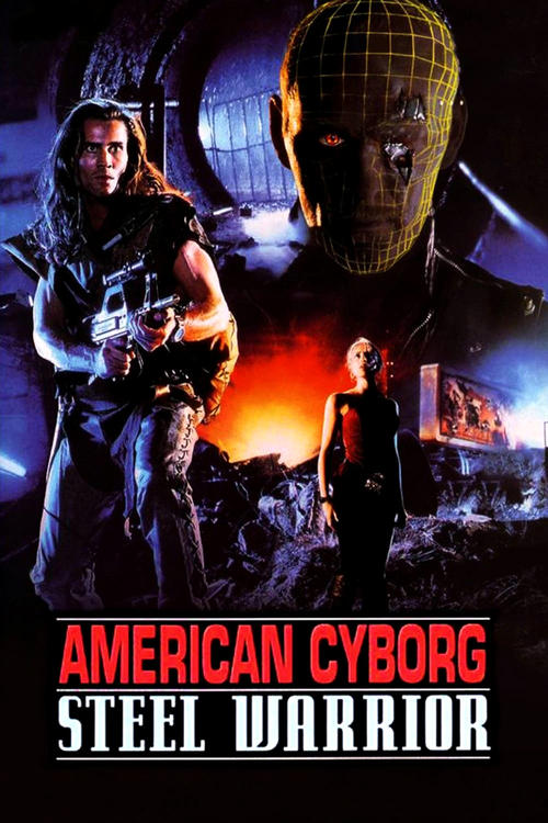American Cyborg: Steel Warrior (1993) movie poster