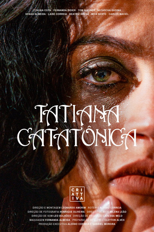 Tatiana Catatônica movie poster