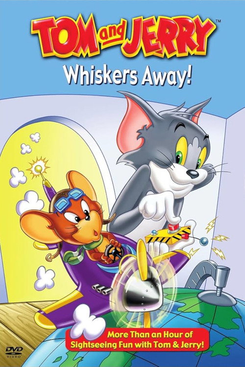 Tom and Jerry: Whiskers Away! (2003) movie poster