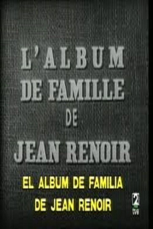 L'album de famille de Jean Renoir (1956) movie poster