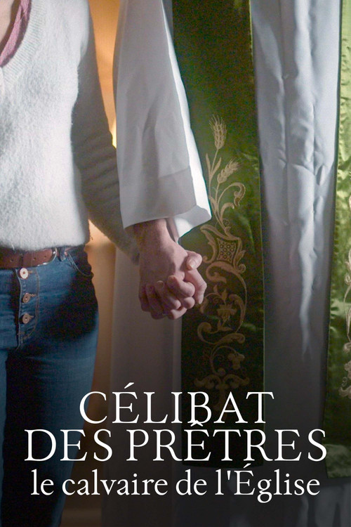 Célibat des prêtres, le calvaire de l'Église (2022) movie poster