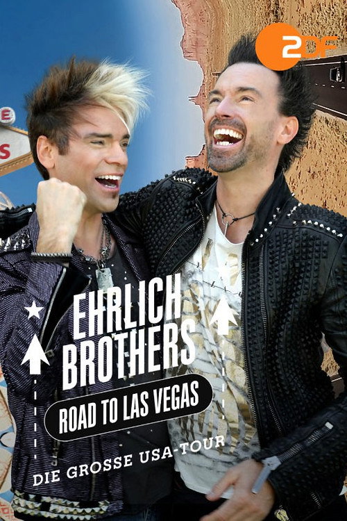 Ehrlich Brothers: Road to Las Vegas. Die große USA-Tour (2025) TV show poster