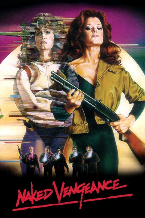 Naked Vengeance (1985) movie poster