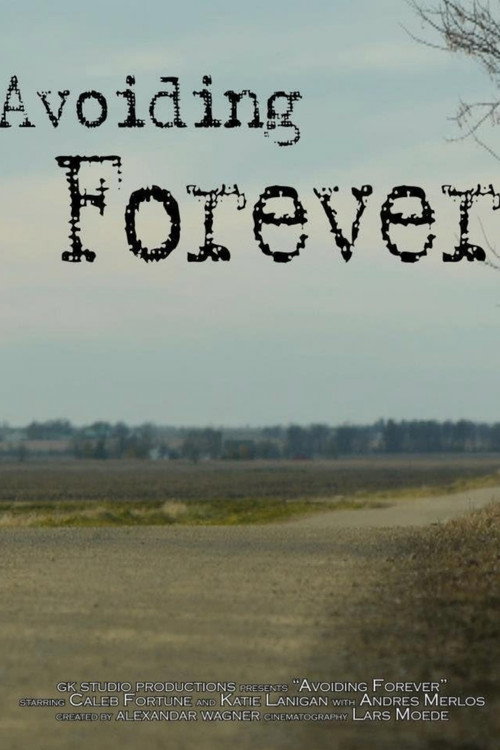 Avoiding Forever (2012) movie poster