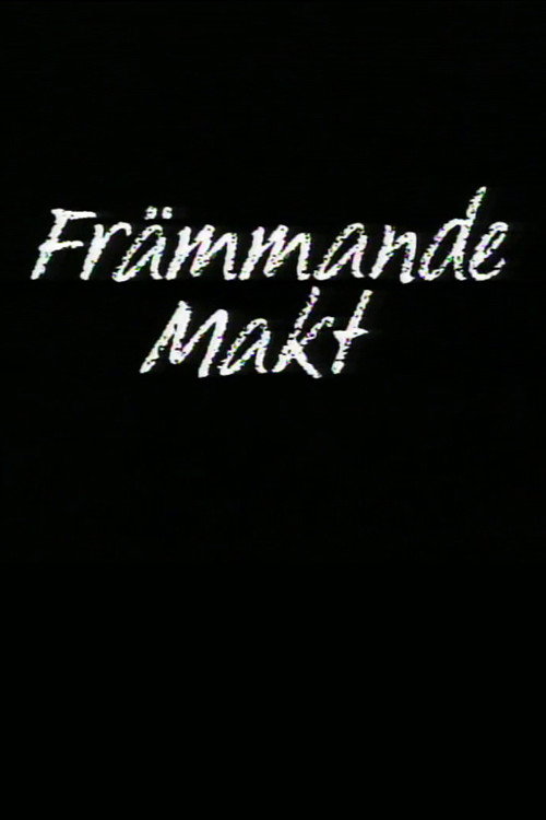 Främmande makt (1990) movie poster