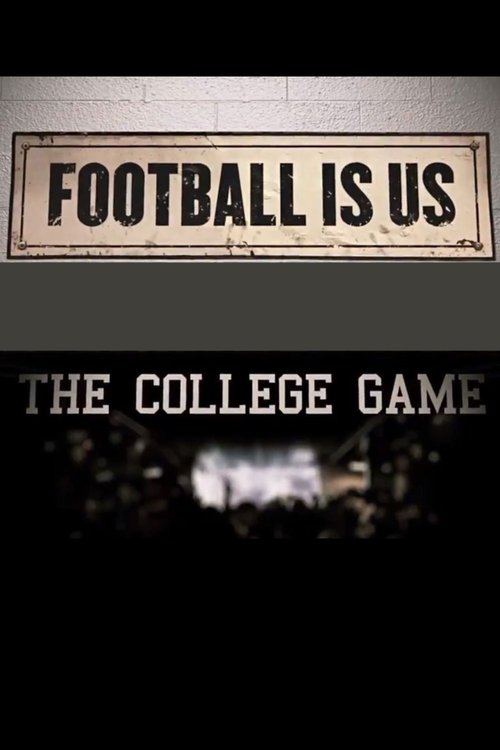 College Football 150 - Football Is US: The College Game (2019) movie poster