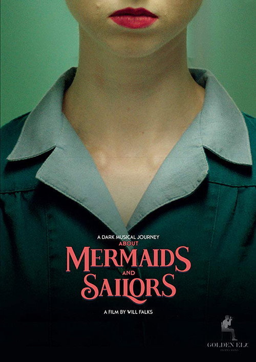 About Mermaids And Sailors (2019) movie poster