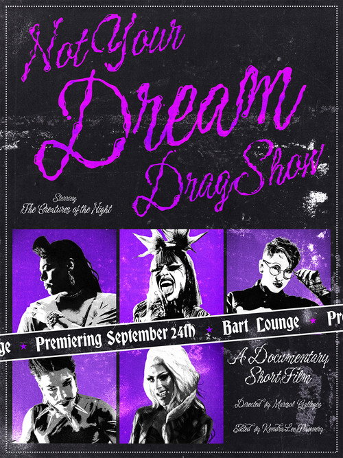 Not Your Dream Drag Show (2025) movie poster
