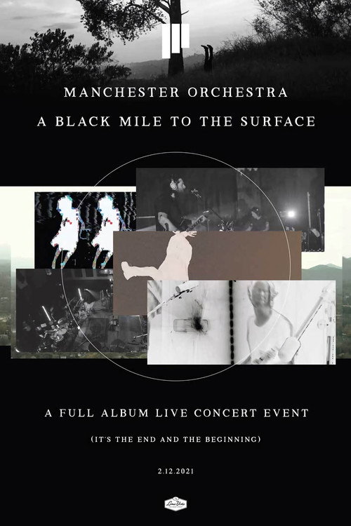 Manchester Orchestra: A Black Mile to the Surface (2021) movie poster