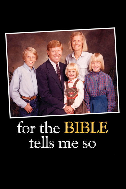 For the Bible Tells Me So (2007) movie poster