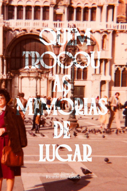 Quem trocou as memórias de lugar (2025) movie poster