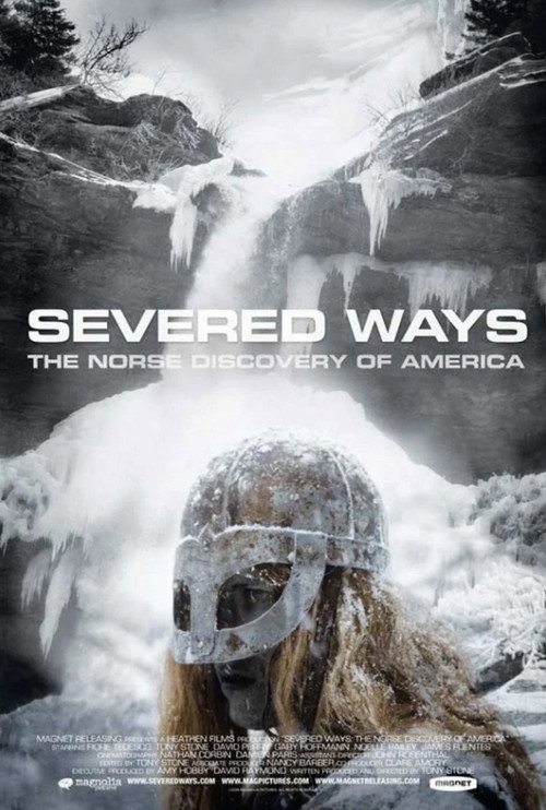 Severed Ways: The Norse Discovery of America (2009) movie poster