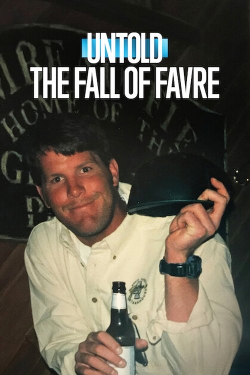 Untold: The Fall of Favre (2025) movie poster