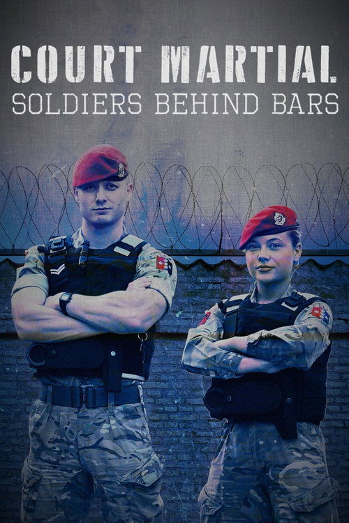 Court Martial: Soldiers Behind Bars (2023) TV show poster