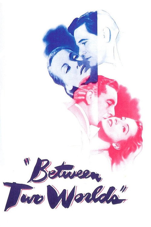Between Two Worlds (1944) movie poster