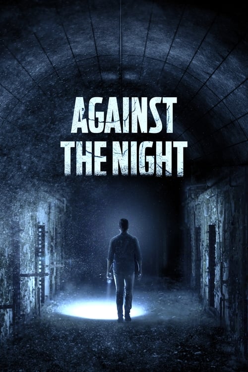 Against the Night (2017) movie poster