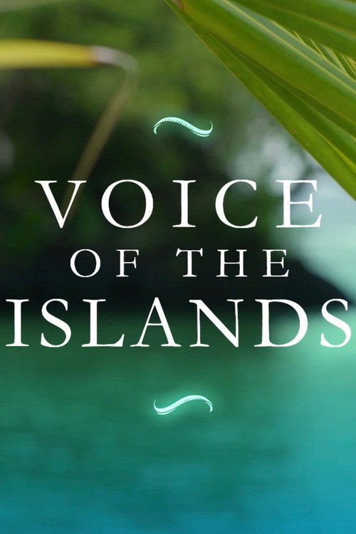 Voice of the Islands (2017) movie poster