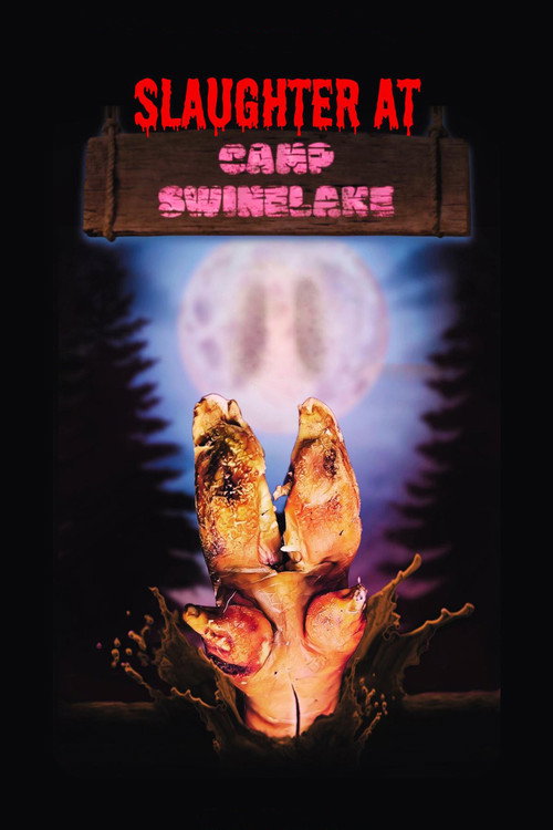 Slaughter at Camp Swinelake movie poster