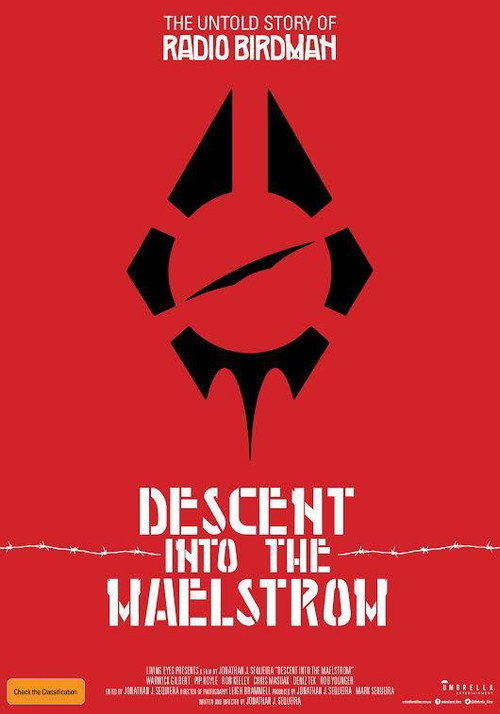 Descent Into the Maelstrom: The Untold Story of Radio Birdman (2017) movie poster