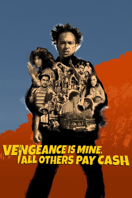 Vengeance Is Mine, All Others Pay Cash (2021) movie poster